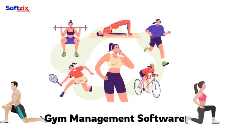 Softzix Gym Management Software: Take the Stress Out of Running Your Gym