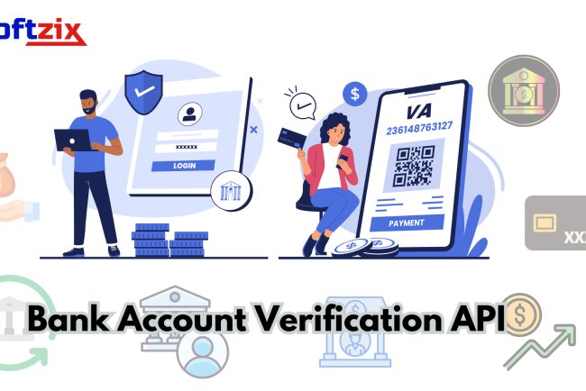 Softzix Bank Account Verification API: The Smarter Way to Secure Transactions