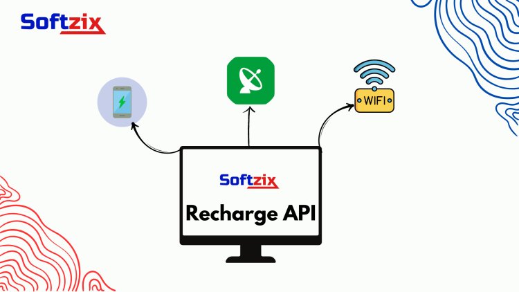 5 Reasons Why Softzix Recharge API is the Perfect Choice for Your Business